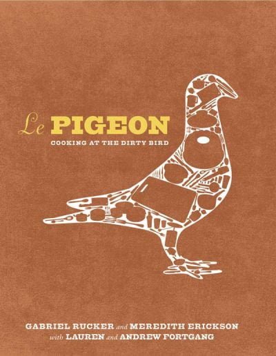Le Pigeon Cookbook